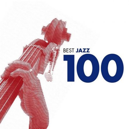Обложка 100 Best Jazz (6CD Box Set) FLAC
