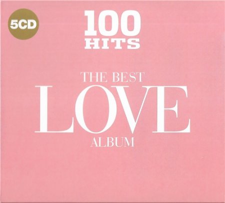 Обложка 100 Hits – The Best Love Album (5CD) Mp3