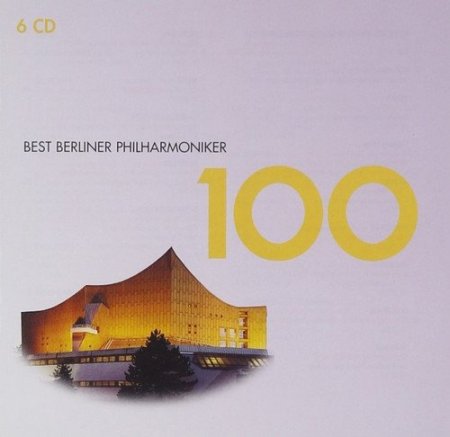Обложка 100 Best Berliner Philharmoniker (6CD Box Set) FLAC