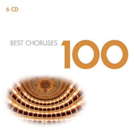 Обложка 100 Best Choruses (6CD Box Set) FLAC