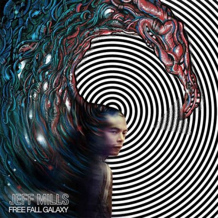 Обложка Jeff Mills - Free Fall Galaxy (2016) FLAC