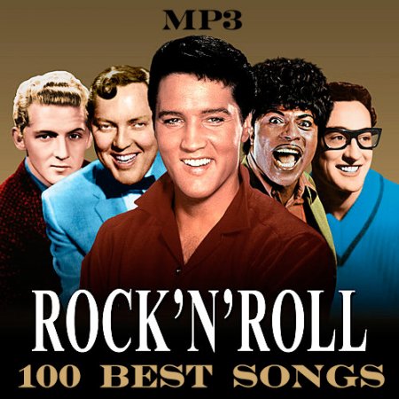 Обложка Rock n Roll - 100 Best Songs (Mp3)