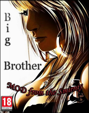 Обложка Большой Брат / Big Brother - Mod from the Smirniy v.0.17 (2019) RUS/ENG