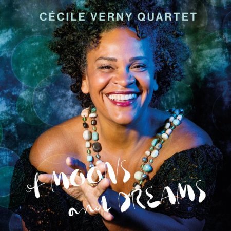 Обложка Cecile Verny Quartet - Of Moons and Dreams (2019) FLAC