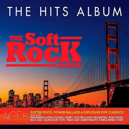 Обложка The Hits Album: The Soft Rock Album (4CD) (2019) Mp3