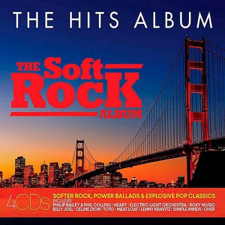 Обложка The Hits Album: The Soft Rock Album (4CD) Mp3