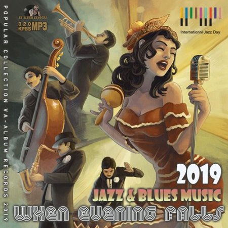 Обложка When Evening Falls - Jazz&Blues Music (2019) Mp3
