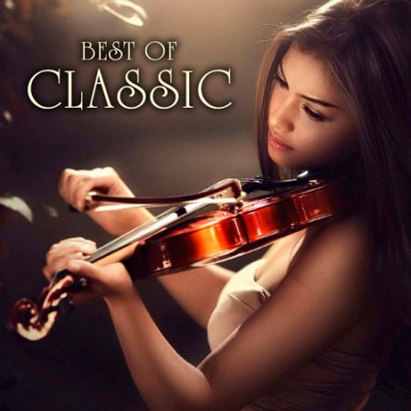 Обложка Best of Classic (2019) Mp3