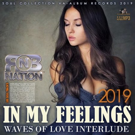 Обложка In My Feelings: Lyric RnB Compilation (2019) Mp3