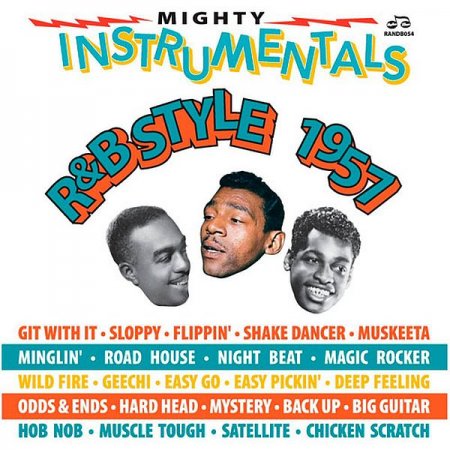 Обложка Mighty Instrumentals R&B Style 1957 (2019) Mp3