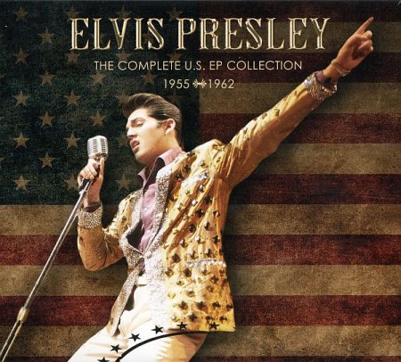 Обложка Elvis Presley - The Complete U.S. EP Collection 1955-1962 (4 CD) (2019) FLAC