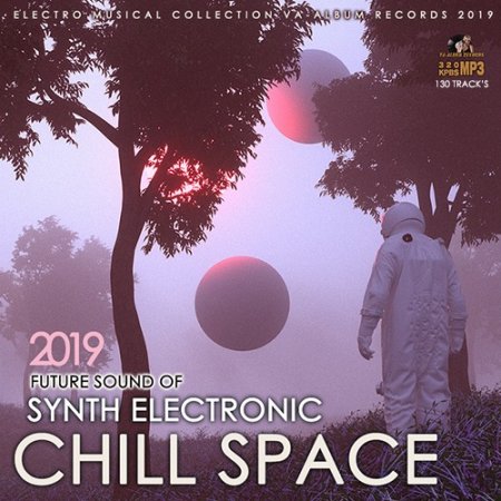 Обложка Chill Space Electronic (2019) Mp3