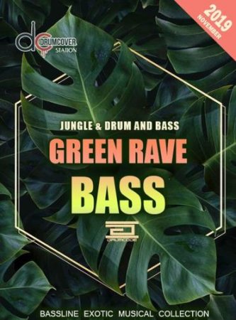 Обложка Green Rave Bass (2019) Mp3