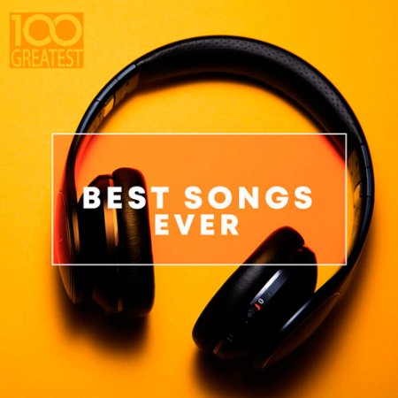 Обложка 100 Greatest Best Songs Ever (Mp3)