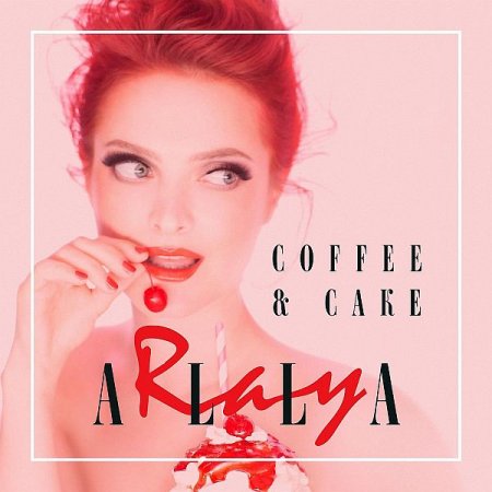 Обложка Alla Ray - Coffee & Cake (Digital Album) FLAC