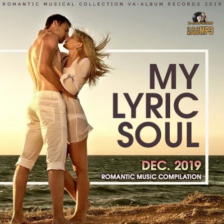 Обложка My Lyric Soul: Romantic Music Compilation (2019) Mp3