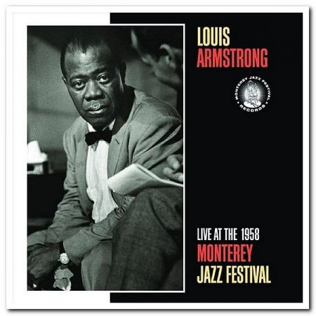 Обложка Louis Armstrong - Live At The 1958 Monterey Jazz Festival (2007) FLAC