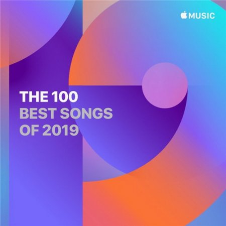 Обложка The 100 Best Songs of 2019 on Apple Music (2020) Mp3