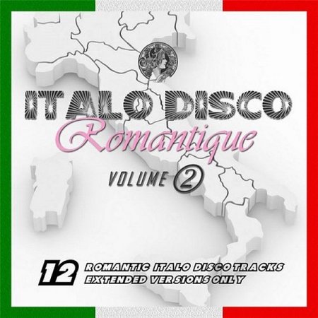 Обложка Italo Disco Romantique Vol.1-2 (2018-2020) Mp3
