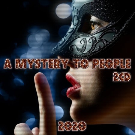 Обложка A mystery to people (2CD) (2020) Mp3