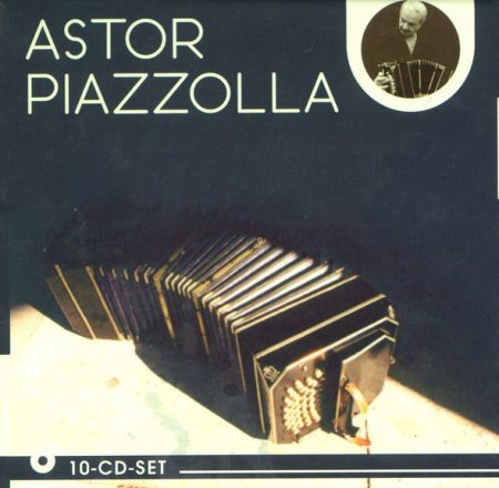 Обложка Astor Piazzolla - Astor Piazzolla 1921-1992 (10CD Box Set) (2005) FLAC