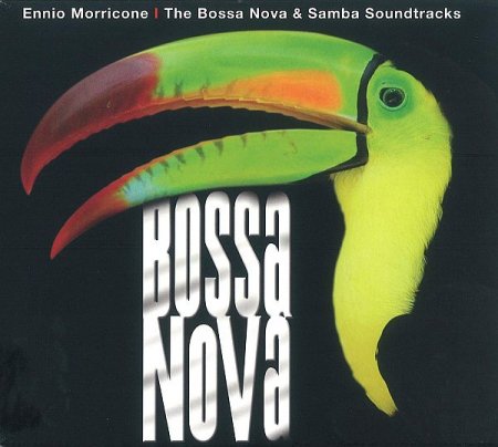 Обложка Ennio Morricone - Bossa Nova (Original Soundtrack) (2010) FLAC
