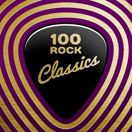 Обложка 100 Rock Classics (2020) Mp3