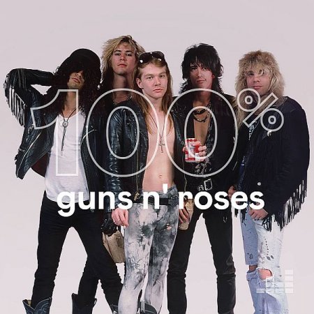 Обложка Guns N' Roses - 100% Guns N' Roses (2020) Mp3