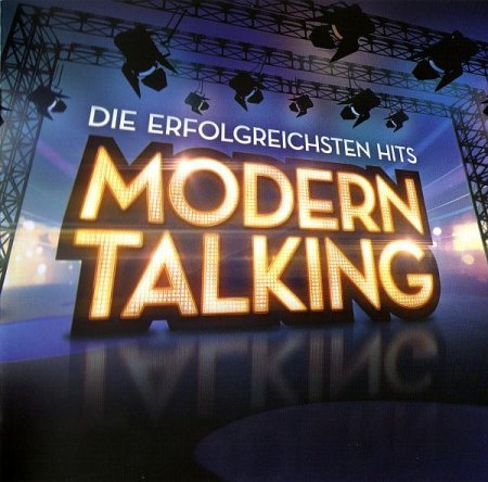 Обложка Modern Talking - Die Erfolgreichsten Hits (FLAC)