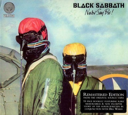 Обложка Black Sabbath - Never Say Die! (1978) (Remastered Edition) FLAC
