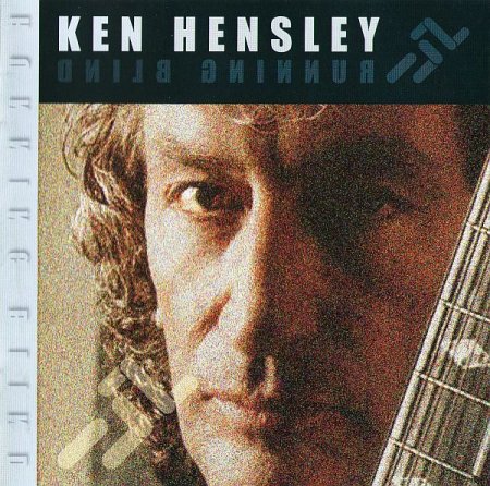 Обложка Ken Hensley - Running Blind (2002) FLAC