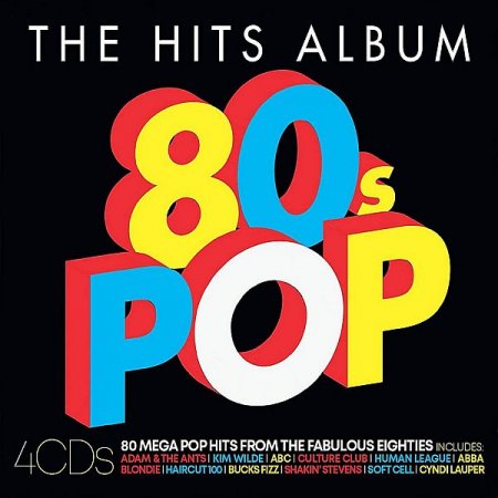 Обложка The Hits Album: The 80s Pop Album (4CD) (2020) Mp3