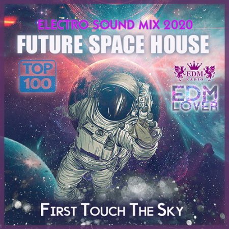 Обложка Future Space House (2020) Mp3
