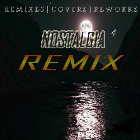 Обложка Ностальгия 4 Remix (Mp3)
