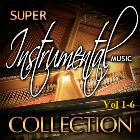 Обложка Super Instrumental Collection Vol 1-6 (1994-1995) Mp3